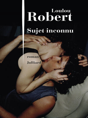 cover image of Sujet inconnu